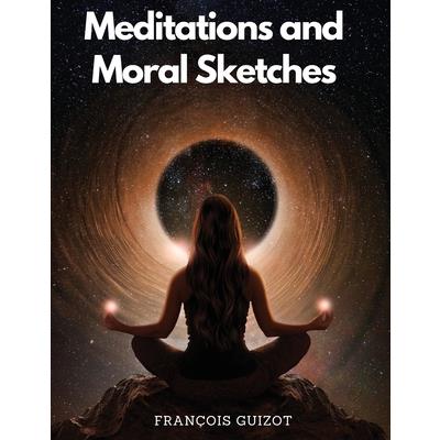 Meditations and Moral Sketches | 拾書所