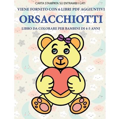 Libro da colorare per bambini di 4-5 anni (Orsacchiotti)