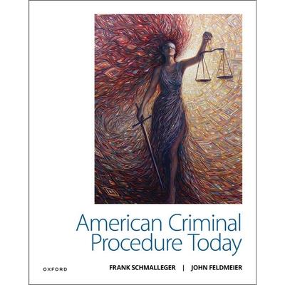 American Criminal Procedure Today