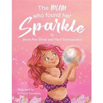 The Mum Who Found Her Sparkle