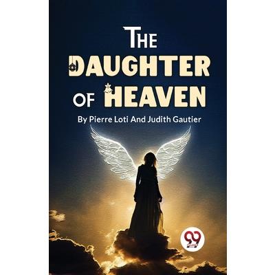 The Daughter Of Heaven | 拾書所