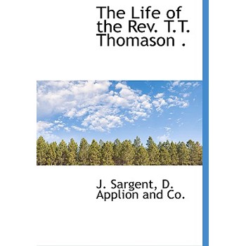 The Life of the REV. T.T. Thomason .