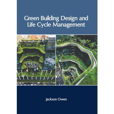 Green Building Design and Life Cycle Management | 拾書所