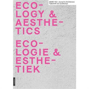 Oase 112: Ecological Aesthetics
