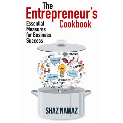 The Entrepreneur’s Cookbook