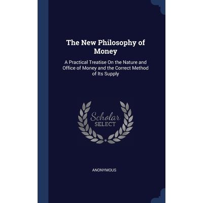 The New Philosophy of Money | 拾書所