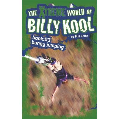 The Xtreme World of Billy Kool Book 3