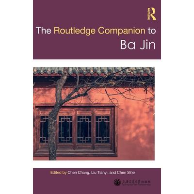 Routledge Companion to Ba Jin | 拾書所