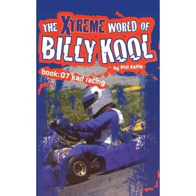 The Xtreme World of Billy Kool Book 7