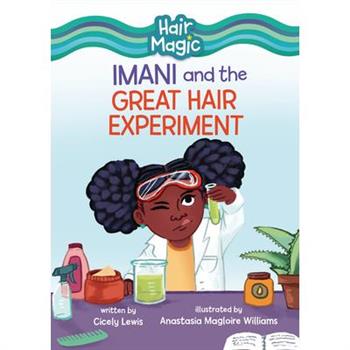 Imani and the Great Hair Experiment