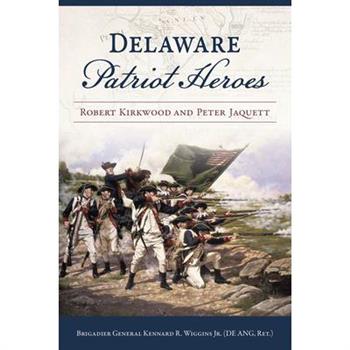 Delaware Patriot Heroes
