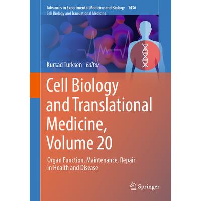 Cell Biology and Translational Medicine, Volume 20