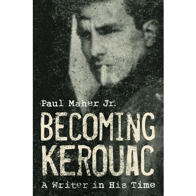 Becoming Kerouac