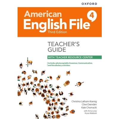 American English File Level 4 Teacher’s Guide with Teacher Resource Center