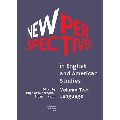 New Perspectives in English and American StudiesVolume Two: Language