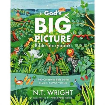 God’s Big Picture Bible Storybook