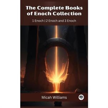 The Complete Books of Enoch Collection