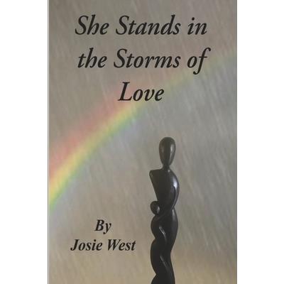 She Stands in the Storms of Love