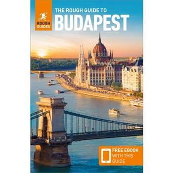 The Rough Guide to Budapest: Travel Guide with Free eBook