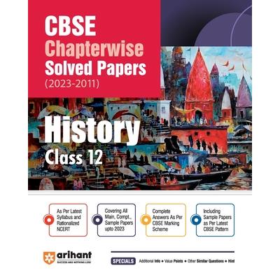 CBSE Chapterwise Solved Papers 2023-2011 History Class 12th