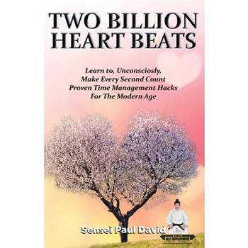Two Billion Heart Beats
