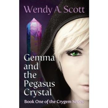 Gemma and the Pegasus Crystal