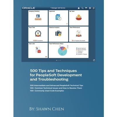 500 Tips and Techniques for Peoplesoft Development and Troubleshooting | 拾書所