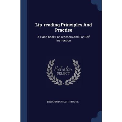 Lip-reading Principles And Practise