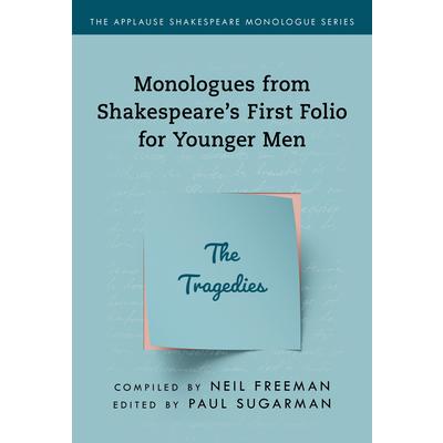 Monologues from Shakespeare’s First Folio for Younger Men