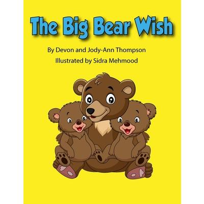 The Big Bear Wish