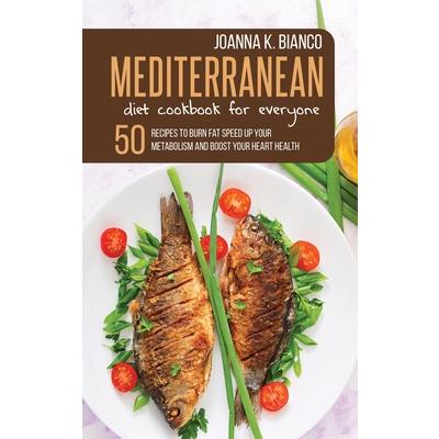 Mediterranean Diet Cookbook for Everyone