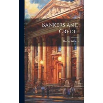 Bankers and Credit
