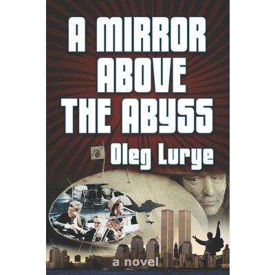 A Mirror Above the Abyss