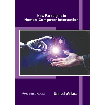 New Paradigms in Human-Computer Interaction | 拾書所