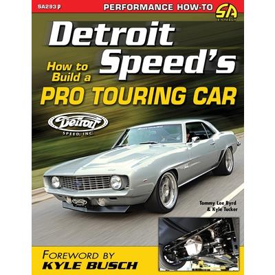 Detroit Speed's How to Build a Pro Touring Car | 拾書所
