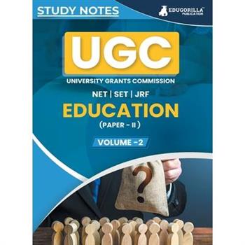 UGC NET Paper II Education (Vol 2) Topic-wise Notes (English Edition) A Complete Preparation Study Notes with Solved MCQs