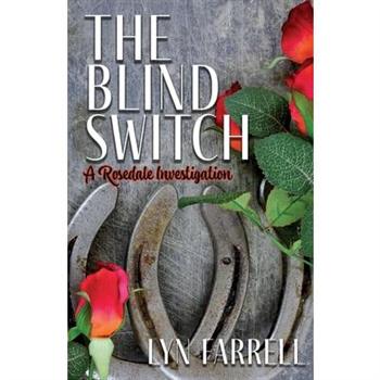 The Blind Switch