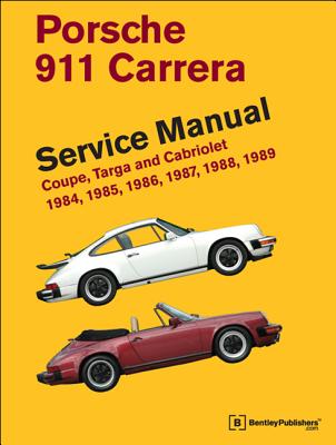 Porsche 911 Carrera Service Manual: 1984, 1985, 1986, 1987, 1988, 1989 | 拾書所