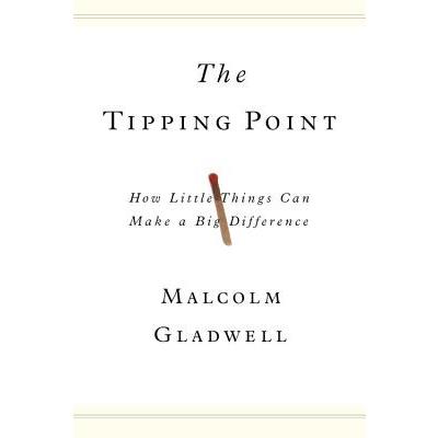 The Tipping Point 引爆趨勢－舉手之勞成大事