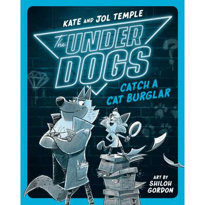 The Underdogs Catch a Cat Burglar