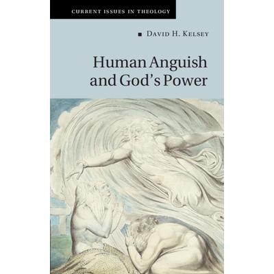 Human Anguish and God’s Power