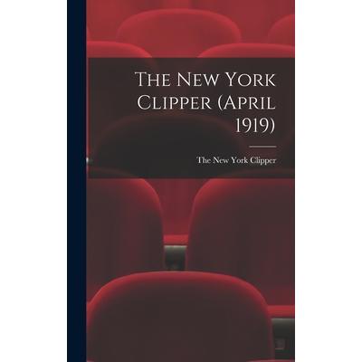 The New York Clipper (April 1919)