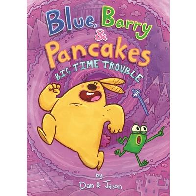 Blue, Barry & Pancakes: Big Time Trouble