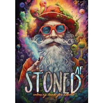 Stoned AF Coloring Book for Adults