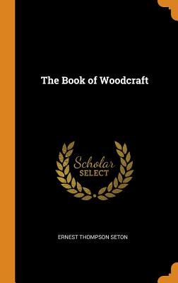 The Book of Woodcraft | 拾書所