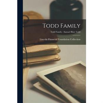 Todd Family; Todd Family - Samuel Blair Todd