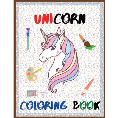 Unicorn Coloring Book - Excellent Coloring Books for Kids Ages 3-6. Perfect Unicorn Gift