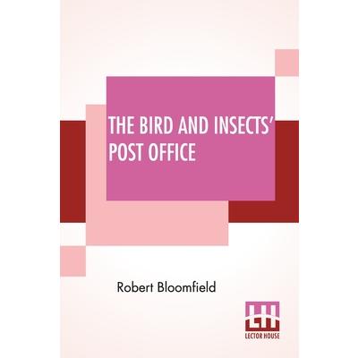 The Bird And Insects’ Post Office