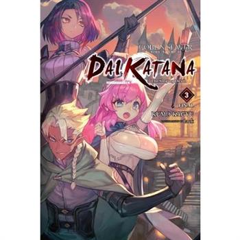 Goblin Slayer Side Story II: Dai Katana, Vol. 3 (Light Novel)