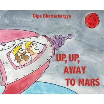 Up, Up Away to Mars